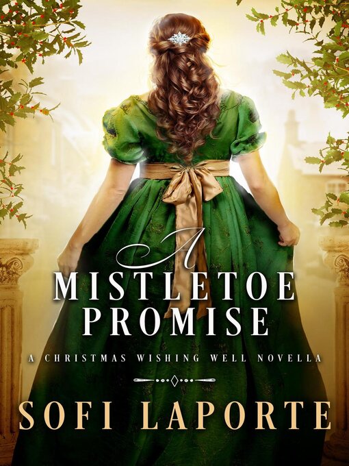 Title details for A Mistletoe Promise by Sofi Laporte - Available